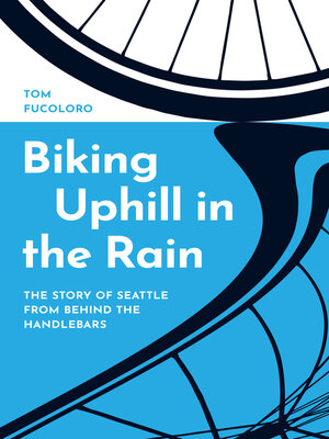 cover image of Biking Uphill in the Rain